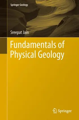 Jain |  Fundamentals of Physical Geology | Buch |  Sack Fachmedien