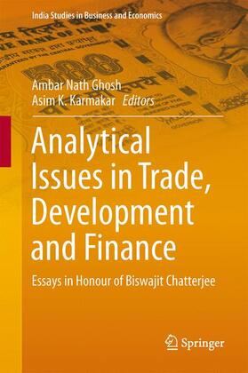 Karmakar / Ghosh | Analytical Issues in Trade, Development and Finance | Buch | 978-81-322-1649-0 | sack.de