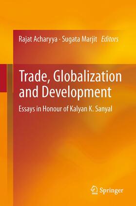 Marjit / Acharyya |  Trade, Globalization and Development | Buch |  Sack Fachmedien