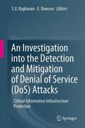 Dawson / Raghavan |  An Investigation into the Detection and Mitigation of Denial of Service (DoS) Attacks | Buch |  Sack Fachmedien