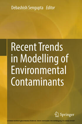 Sengupta | Recent Trends in Modelling of Environmental Contaminants | E-Book | sack.de