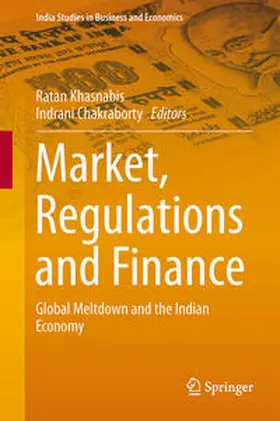 Chakraborty / Khasnabis |  Market, Regulations and Finance | Buch |  Sack Fachmedien