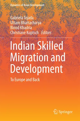 Tejada / Bhattacharya / Khadria | Indian Skilled Migration and Development | E-Book | sack.de