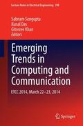 Sengupta / Khan / Das |  Emerging Trends in Computing and Communication | Buch |  Sack Fachmedien