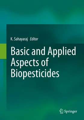 Sahayaraj |  Basic and Applied Aspects of Biopesticides | eBook | Sack Fachmedien