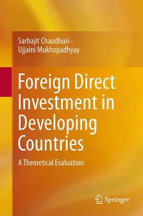 Mukhopadhyay / Chaudhuri | Foreign Direct Investment in Developing Countries | Buch | 978-81-322-1897-5 | sack.de