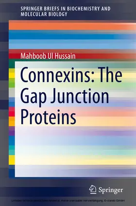 Hussain |  Connexins: The Gap Junction Proteins | eBook | Sack Fachmedien