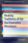 Gupta / Sharma |  Healing Traditions of the Northwestern Himalayas | Buch |  Sack Fachmedien