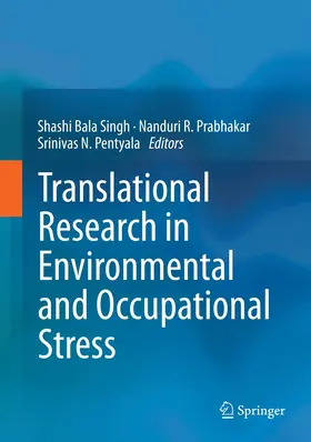 Singh / Pentyala / Prabhakar |  Translational Research in Environmental and Occupational Stress | Buch |  Sack Fachmedien