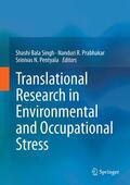Singh / Pentyala / Prabhakar |  Translational Research in Environmental and Occupational Stress | Buch |  Sack Fachmedien