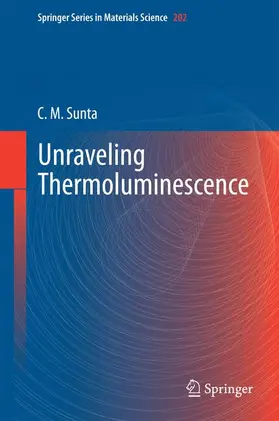 Sunta |  Unraveling Thermoluminescence | Buch |  Sack Fachmedien