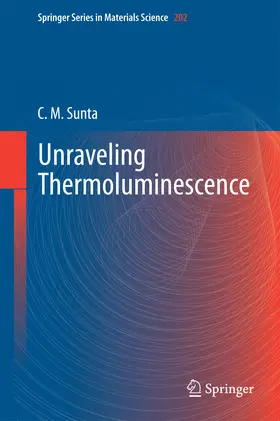Sunta |  Unraveling Thermoluminescence | eBook | Sack Fachmedien