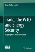 Mathur |  Trade, the WTO and Energy Security | eBook | Sack Fachmedien