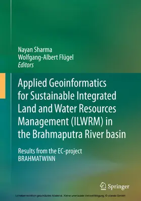 Sharma / Flügel | Applied Geoinformatics for Sustainable Integrated Land and Water Resources Management (ILWRM) in the Brahmaputra River basin | E-Book | www.sack.de