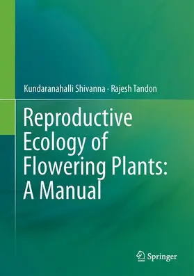 Shivanna / Tandon |  Reproductive Ecology of Flowering Plants: A Manual | Buch |  Sack Fachmedien