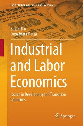 Datta / Kar | Industrial and Labor Economics | Buch | 978-81-322-2016-9 | sack.de