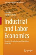Datta / Kar |  Industrial and Labor Economics | Buch |  Sack Fachmedien
