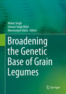 Singh / Bisht / Dutta | Broadening the Genetic Base of Grain Legumes | E-Book | www.sack.de