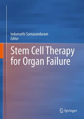 Somasundaram | Stem Cell Therapy for Organ Failure | Buch | 978-81-322-2109-8 | sack.de