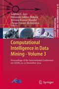 Jain / Mohapatra / Behera |  Computational Intelligence in Data Mining - Volume 3 | Buch |  Sack Fachmedien