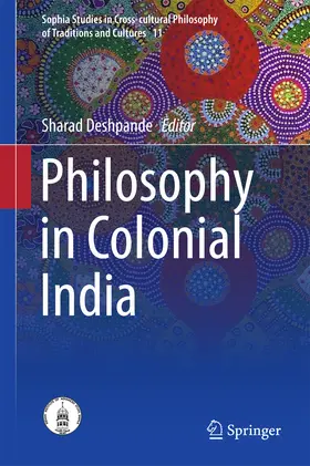Deshpande |  Philosophy in Colonial India | eBook | Sack Fachmedien