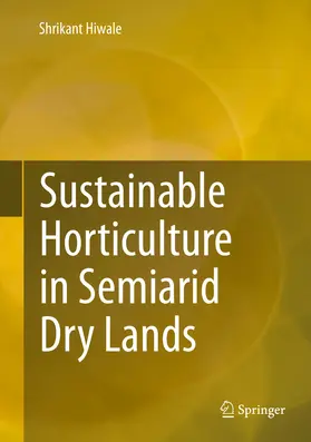 Hiwale | Sustainable Horticulture in Semiarid Dry Lands | E-Book | www.sack.de