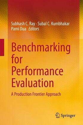 Ray / Dua / Kumbhakar | Benchmarking for Performance Evaluation | Buch | 978-81-322-2252-1 | sack.de