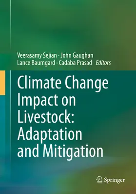 Sejian / Gaughan / Baumgard |  Climate Change Impact on Livestock: Adaptation and Mitigation | eBook | Sack Fachmedien