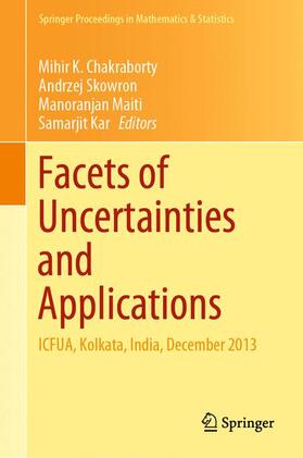 Chakraborty / Kar / Skowron | Facets of Uncertainties and Applications | Buch | 978-81-322-2300-9 | sack.de