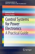 Rodey / Patil |  Control Systems for Power Electronics | Buch |  Sack Fachmedien