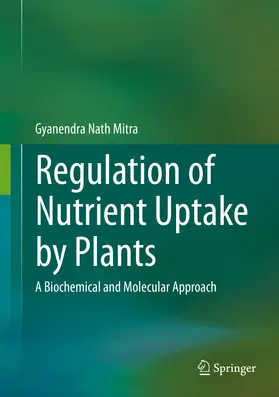 Mitra | Regulation of Nutrient Uptake by Plants | E-Book | www.sack.de
