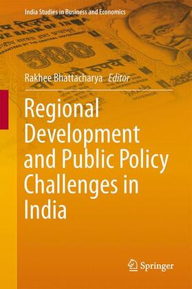 Bhattacharya | Regional Development and Public Policy Challenges in India | Buch | 978-81-322-2345-0 | sack.de