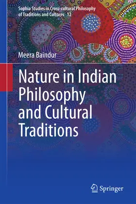 Baindur |  Nature in Indian Philosophy and Cultural Traditions | eBook | Sack Fachmedien