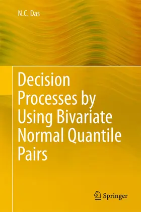 Das | Decision Processes by Using Bivariate Normal Quantile Pairs | E-Book | www.sack.de