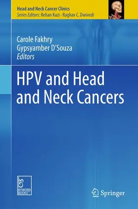 Fakhry / D’Souza |  HPV and Head and Neck Cancers | Buch |  Sack Fachmedien