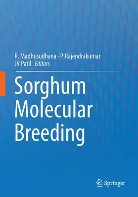 Madhusudhana / Rajendrakumar / Patil |  Sorghum Molecular Breeding | Buch |  Sack Fachmedien