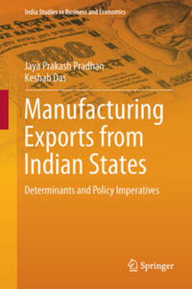 Das / Pradhan | Manufacturing Exports from Indian States | Buch | 978-81-322-2481-5 | sack.de