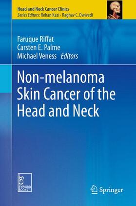 Riffat / Veness / Palme | Non-melanoma Skin Cancer of the Head and Neck | Buch | 978-81-322-2496-9 | sack.de