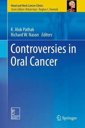Pathak / Nason |  Controversies in Oral Cancer | Buch |  Sack Fachmedien