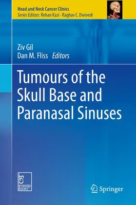 Gil / Fliss |  Tumours of the Skull Base and Paranasal Sinuses | Buch |  Sack Fachmedien