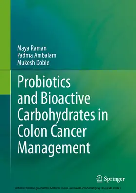 Raman / Ambalam / Doble |  Probiotics and Bioactive Carbohydrates in Colon Cancer Management | eBook | Sack Fachmedien