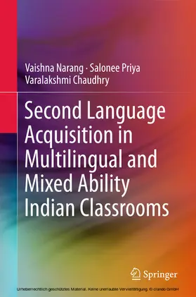 Narang / Priya / Chaudhry | Second Language Acquisition in Multilingual and Mixed Ability Indian Classrooms | E-Book | www.sack.de