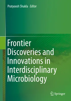 Shukla | Frontier Discoveries and Innovations in Interdisciplinary Microbiology | E-Book | sack.de