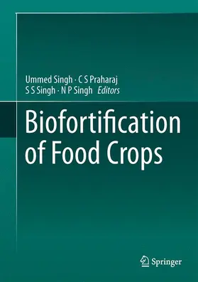 Singh / Praharaj | Biofortification of Food Crops | Buch | 978-81-322-2714-4 | www.sack.de