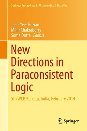 Beziau / Chakraborty / Dutta |  New Directions in Paraconsistent Logic | eBook | Sack Fachmedien