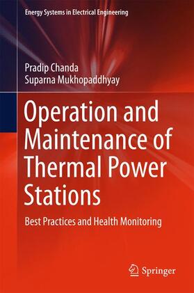 Mukhopaddhyay / Chanda |  Operation and Maintenance of Thermal Power Stations | Buch |  Sack Fachmedien