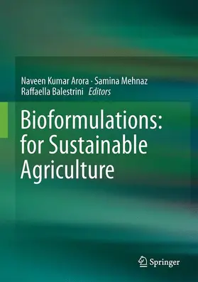 Arora / Balestrini / Mehnaz |  Bioformulations: for Sustainable Agriculture | Buch |  Sack Fachmedien