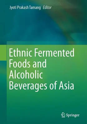 Tamang |  Ethnic Fermented Foods and Alcoholic Beverages of Asia | Buch |  Sack Fachmedien