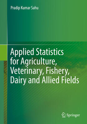 Sahu | Applied Statistics for Agriculture, Veterinary, Fishery, Dairy and Allied Fields | E-Book | sack.de