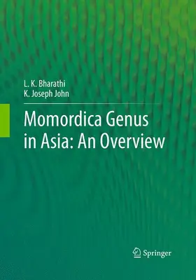 Bharathi / John |  Momordica genus in Asia - An Overview | Buch |  Sack Fachmedien